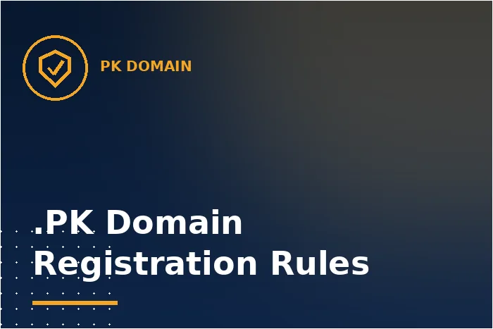 .PK Domain Registration Rules