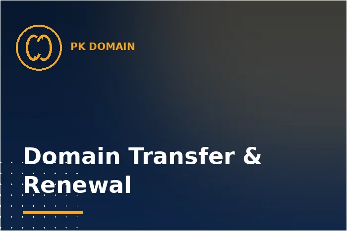 Domain Transfer & Renewal